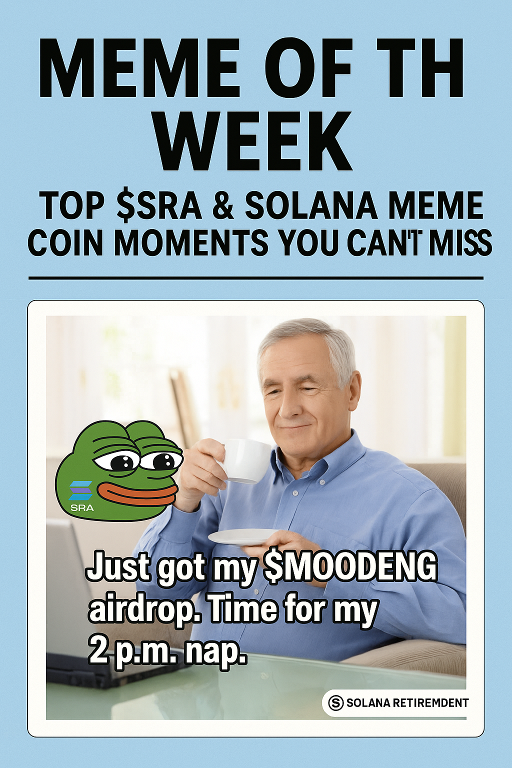 Meme of the Week: Top $SRA & Solana Meme Coin Moments You Can't Miss